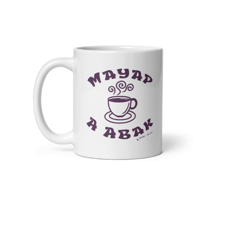 MAYAP A ABAK MUG